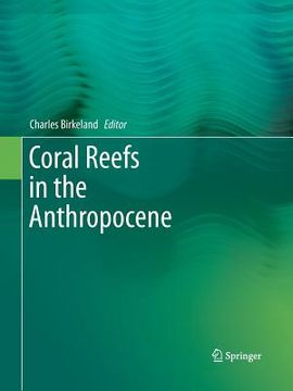 portada Coral Reefs in the Anthropocene (en Inglés)