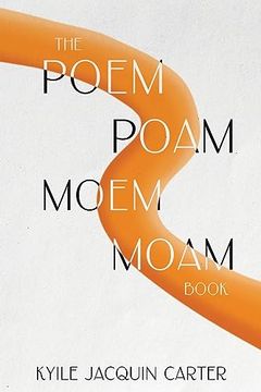 portada The Poem Poam Moem Moam Book (in English)
