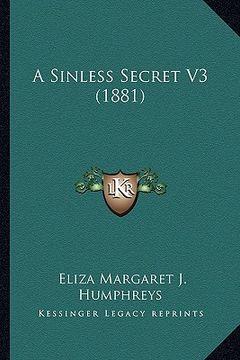 portada a sinless secret v3 (1881) (en Inglés)