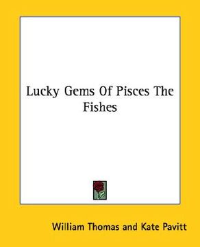 portada lucky gems of pisces the fishes (en Inglés)