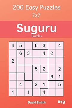portada Suguru Puzzles - 200 Easy Puzzles 7x7 Vol. 13 (en Inglés)