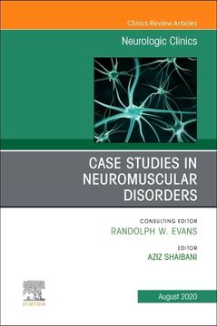 portada Case Studies in Neuromuscular Disorders, an Issue of Neurologic Clinics (Volume 38-3) (The Clinics: Internal Medicine, Volume 38-3) (en Inglés)