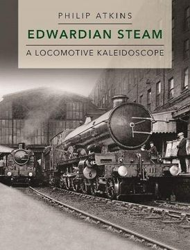 portada Edwardian Steam: A Locomotive Kaleidoscope (en Inglés)