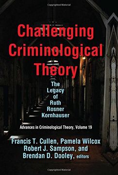 portada Challenging Criminological Theory: The Legacy of Ruth Rosner Kornhauser (in English)