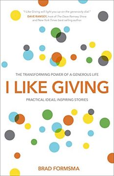 portada I Like Giving: The Transforming Power of a Generous Life (en Inglés)