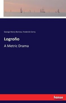 portada Logroño: A Metric Drama (en Inglés)