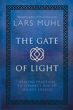 portada The Gate of Light: Healing Practices to Connect you to Source Energy 