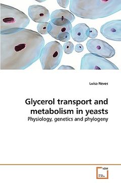 portada glycerol transport and metabolism in yeasts (in English)