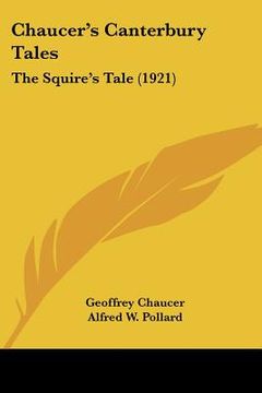 portada chaucer's canterbury tales: the squire's tale (1921) (en Inglés)