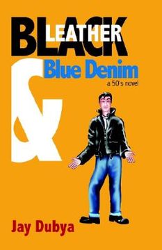portada black leather and blue denim (en Inglés)