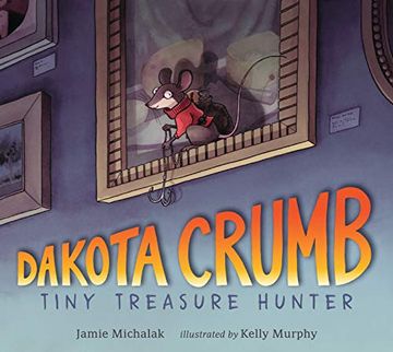 portada Dakota Crumb: Tiny Treasure Hunter (en Inglés)