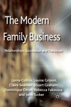 portada The Modern Family Business: Relationships, Succession and Transition (en Inglés)