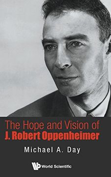 portada The Hope and Vision of J Robert Oppenheimer (en Inglés)