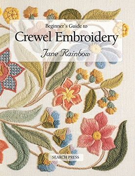 portada Beginner's Guide to Crewel Embroidery (Beginner's Guide to Needlecrafts) (in English)