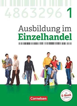 portada Ausbildung im Einzelhandel - Neubearbeitung - Allgemeine Ausgabe / 1. Ausbildungsjahr - Fachkunde mit Webcode (in German)
