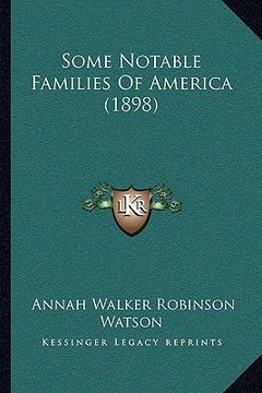 portada some notable families of america (1898) (en Inglés)