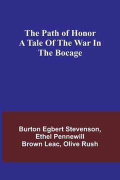 portada The path of honor A tale of the war in the Bocage (en Inglés)