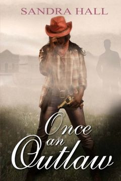 portada Once an Outlaw: Volume 1 (The Outlaw series) (en Inglés)