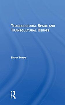 portada Transcultural Space and Transcultural Beings (en Inglés)