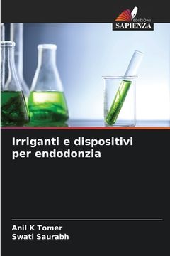 portada Irriganti e dispositivi per endodonzia (en Italiano)