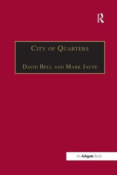 portada City of Quarters: Urban Villages in the Contemporary City (en Inglés)