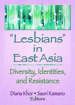 portada Lesbians in East Asia: Diversity, Identities, and Resistance (en Inglés)