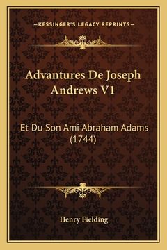 portada Advantures De Joseph Andrews V1: Et Du Son Ami Abraham Adams (1744) (en Francés)