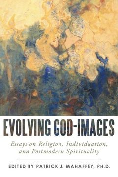 portada Evolving God-Images: Essays on Religion, Individuation, and Postmodern Spirituality