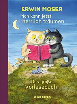 portada Man Kann Jetzt Herrlich Träumen: Das Große Erwin Moser Vorlesebuch (in German)