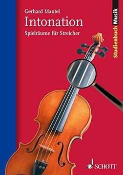 portada Intonation: Gestaltungsspielräume für Streicher