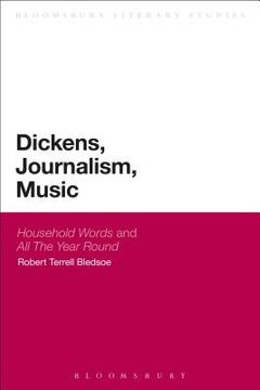 portada Dickens, Journalism, Music: 'Household Words' and 'All the Year Round' (en Inglés)
