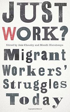 portada Just Work?: Migrant Workers' Struggles Today (Wildcat)