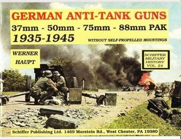 portada German Anti-Tank Guns: 37mm, 50mm, 88mm PAK (Schiffer Military History)