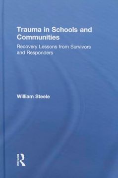 portada Trauma in Schools and Communities: Recovery Lessons From Survivors and Responders (en Inglés)