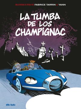 portada Spirou. La Tumba de los Champignac: Un Aventura de Spirou Por. (in Spanish)