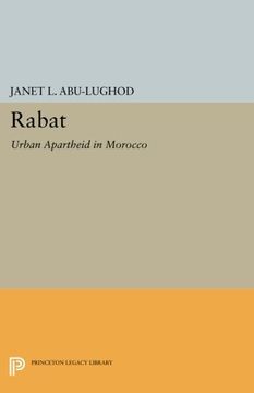 portada Rabat: Urban Apartheid in Morocco (Princeton Studies on the Near East) (in English)