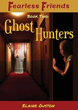 portada Fearless Friends - Ghost Hunters: 2 (en Inglés)