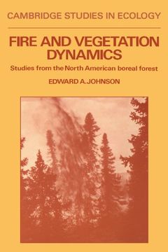 portada Fire and Vegetation Dynamics Paperback: Studies From the North American Boreal Forest (Cambridge Studies in Ecology) (en Inglés)