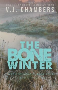 portada The Bone Winter: a serial killer thriller (in English)