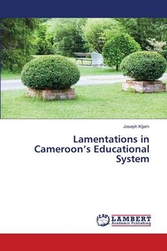 portada Lamentations in Cameroon's Educational System (en Inglés)