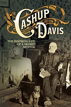 portada Cashup Davis: The Inspiring Life of a Secret Mentor (en Inglés)