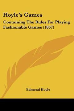 portada hoyle's games: containing the rules for playing fashionable games (1867) (in English)