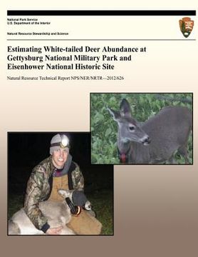 portada Estimating White-tailed Deer Abundance at Gettysburg National Military Park and Eisenhower National Historic Site (en Inglés)