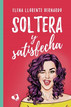 portada Soltera y Satisfecha