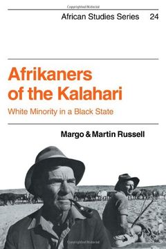 portada Afrikaners of the Kalahari: White Minority in a Black State (African Studies) 