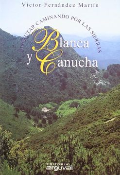 portada Sierras Blanca y Canucha (Parques Naturales) (in Spanish)