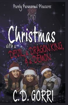 portada Christmas With a Devil, a Dragon King, & a Demon (en Inglés)