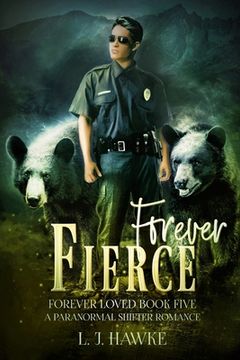 portada Forever Fierce: Forever Loved Book Five A Paranormal Shifter Romance (en Inglés)