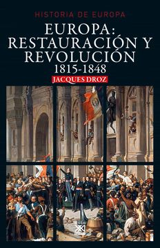 portada Europa: Restauración y Revolución: 1815-1848: 24 (Historia de Europa) (in Spanish)