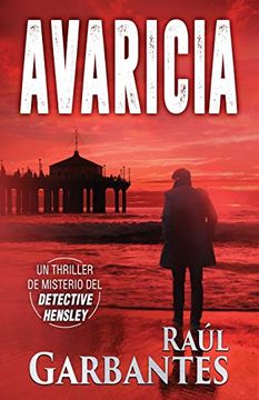 portada Avaricia: Un Thriller de Misterio del Detective Hensley: 2 (el Experimentado Detective Hensley)